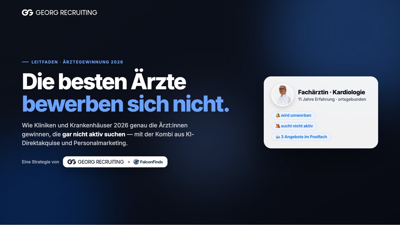 Ärzte gewinnen 2026 — Leitfaden von Georg Recruiting × FalconFinds
